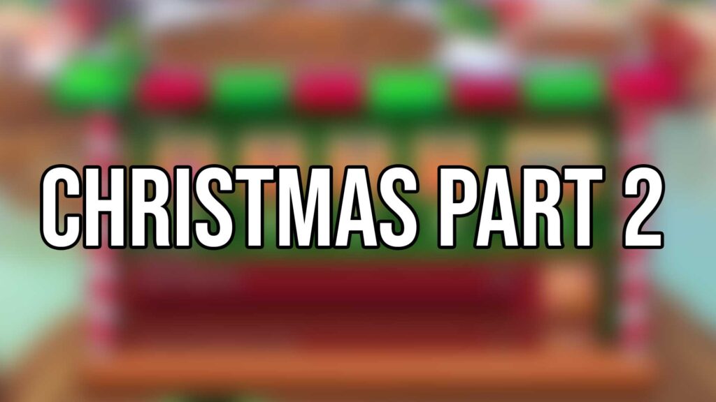 Christmas Part 2